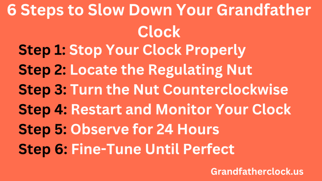 6 Steps to Slow Down a Grandfather Clock