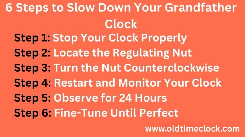 6 Steps to Slow Down Your Grandfather Clock