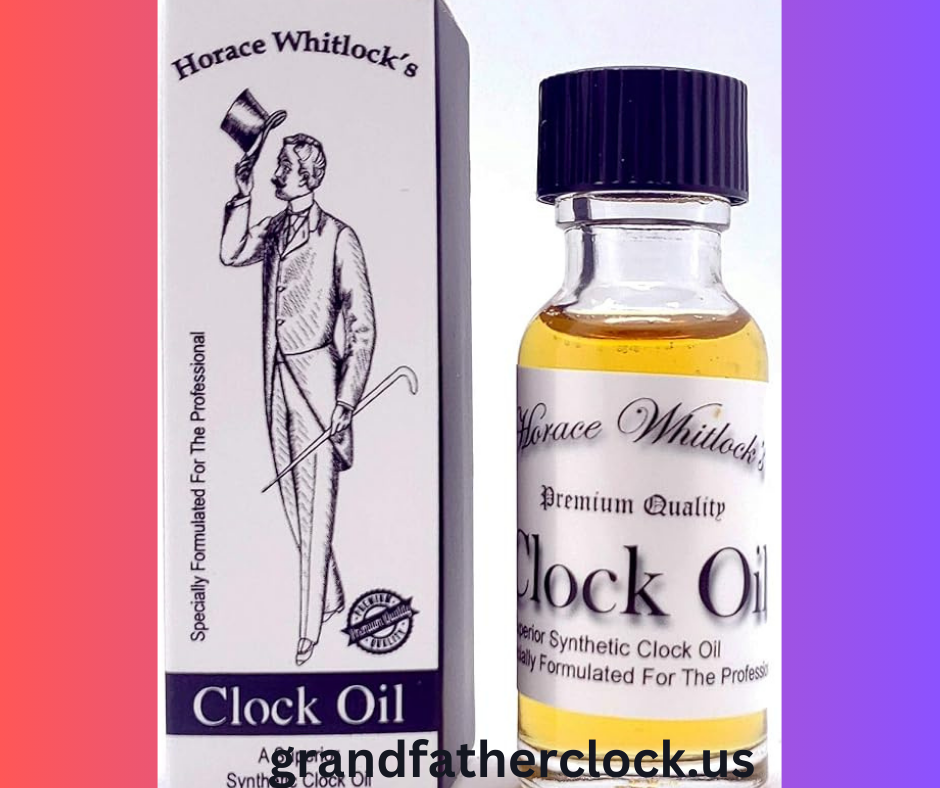 Horace Whitlock’s Synthetic Clock Oil – Trusted Oil for Grandfather & Mechanical Clocks