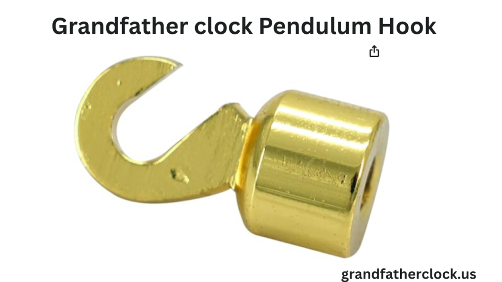 grandfather clock Pendulum Hook