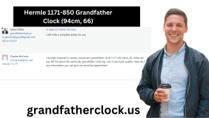 The Hermle 1171-850 Grandfather Clock (94cm, 66): A Complete Guide